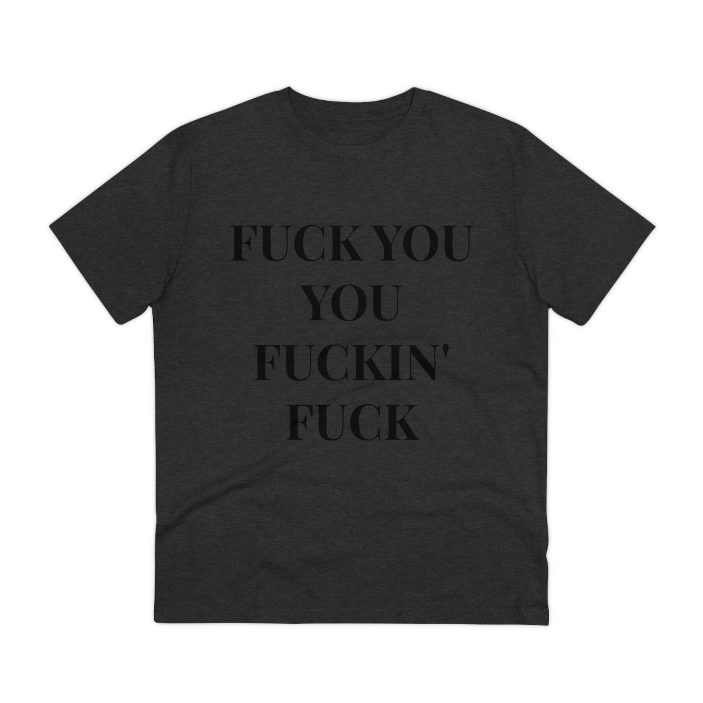 Fu*k You White Letters T-shirt - Unisex