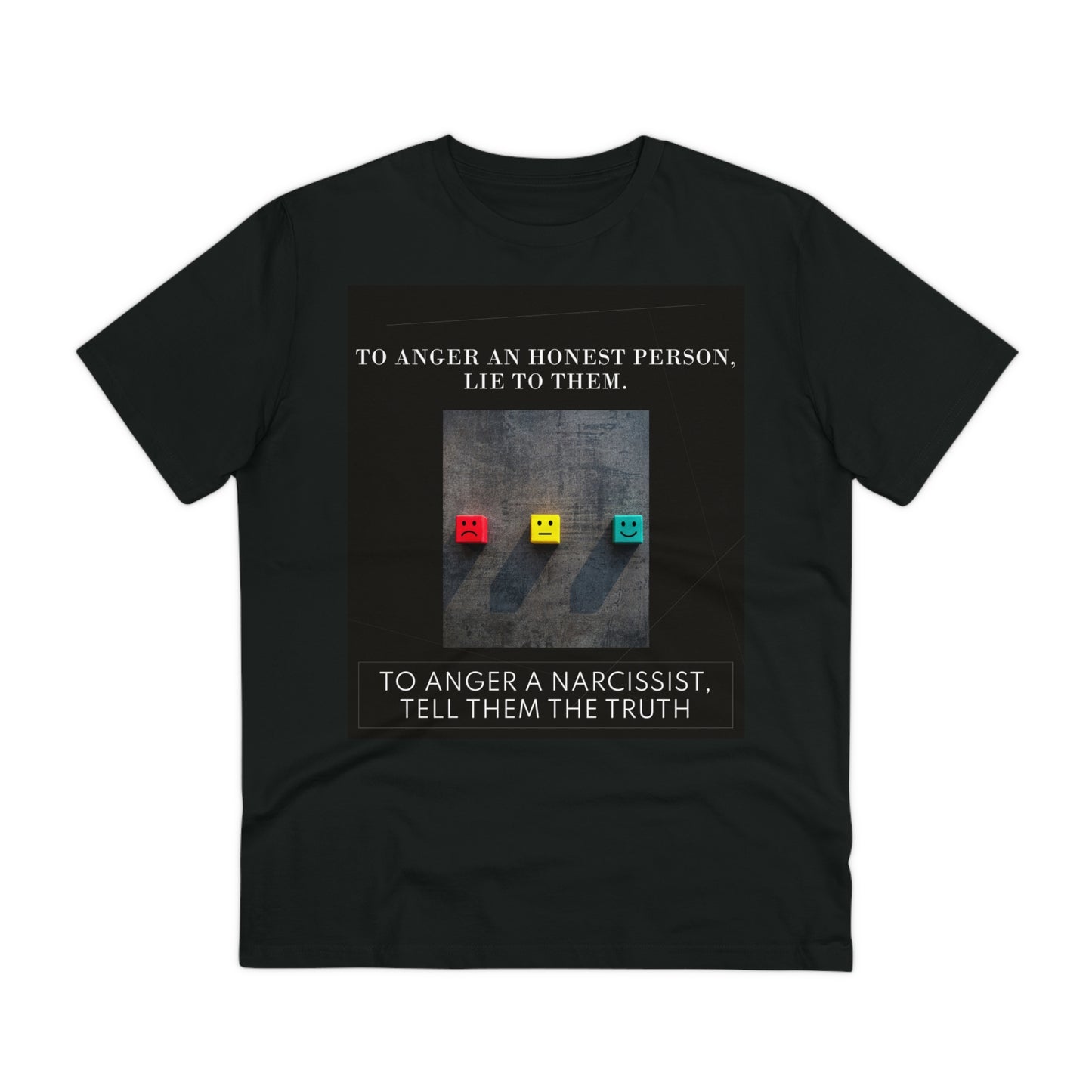 To Anger a Narcissist T-shirt - Unisex