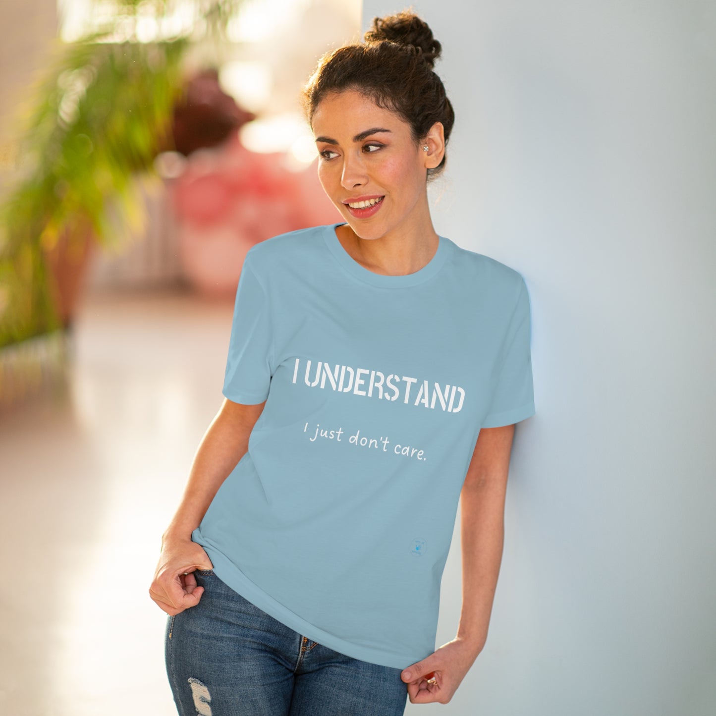 I understand, I just don't care T-shirt - Unisex