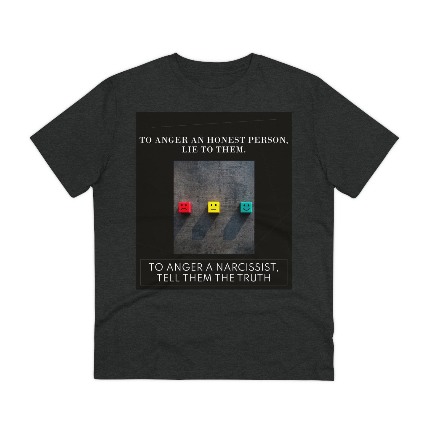 To Anger a Narcissist T-shirt - Unisex