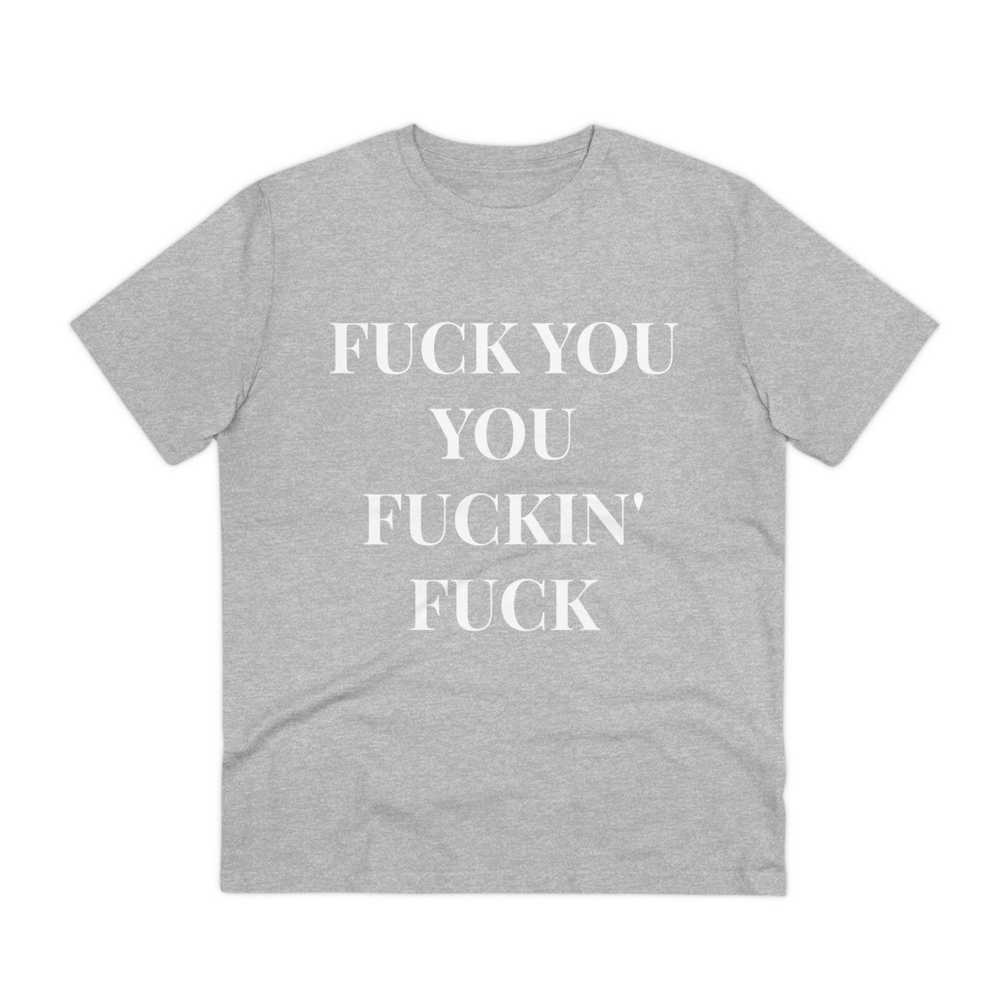 Fu*k You Black Letters T-shirt - Unisex