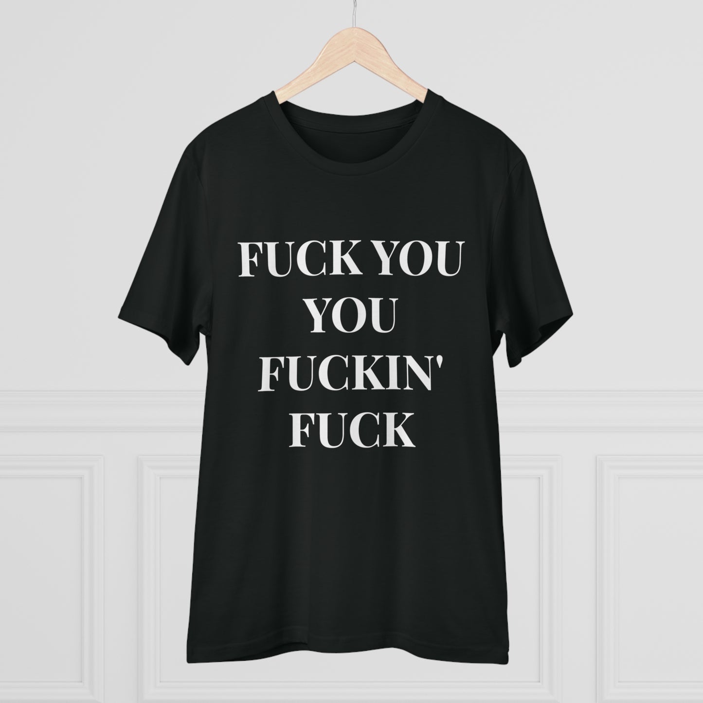 Fu*k You Black Letters T-shirt - Unisex