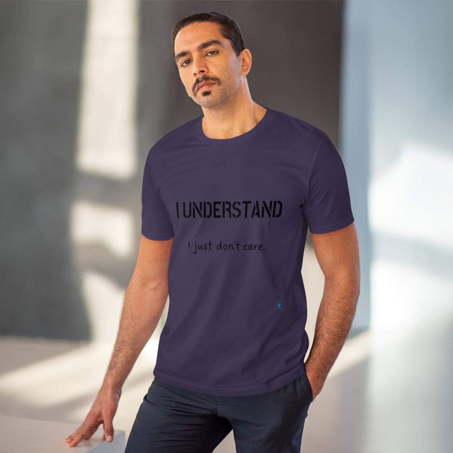 I understand, I just don't care T-shirt - Unisex