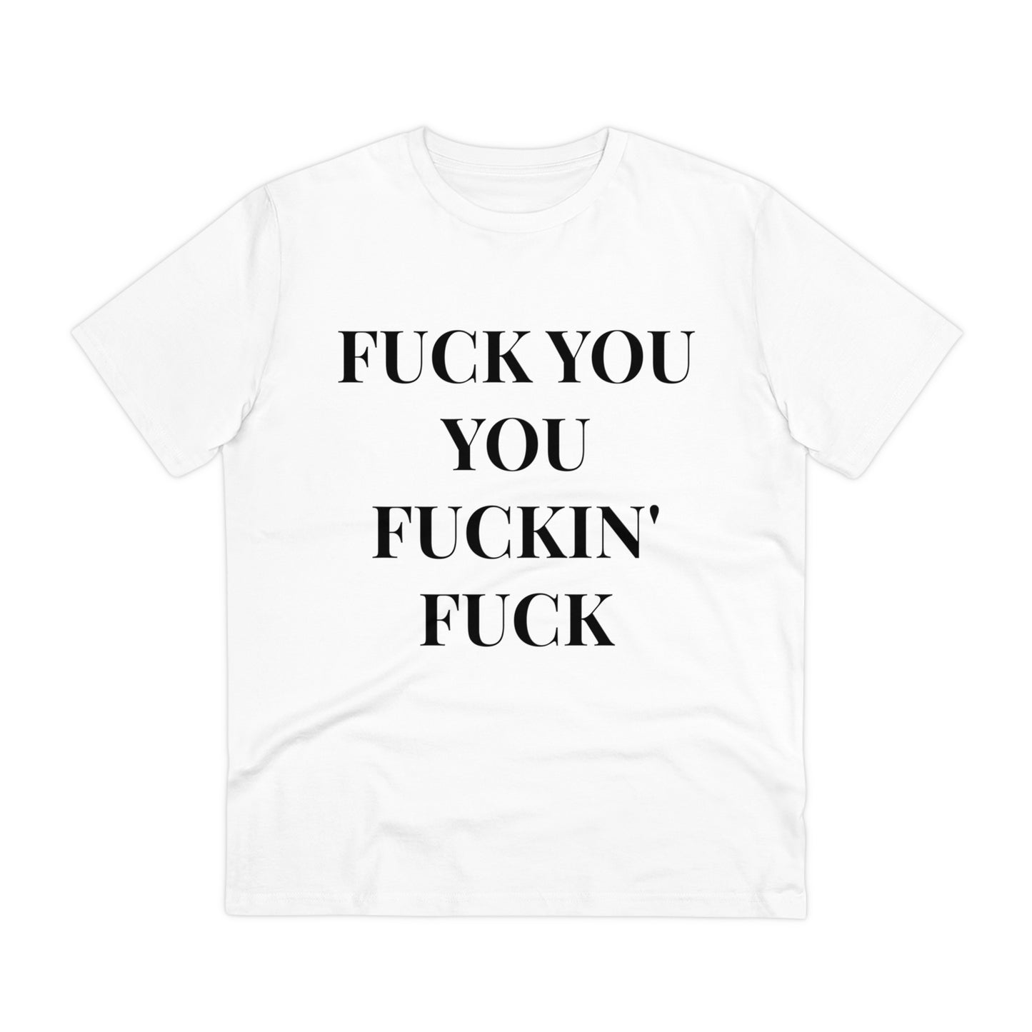 Fu*k You White Letters T-shirt - Unisex