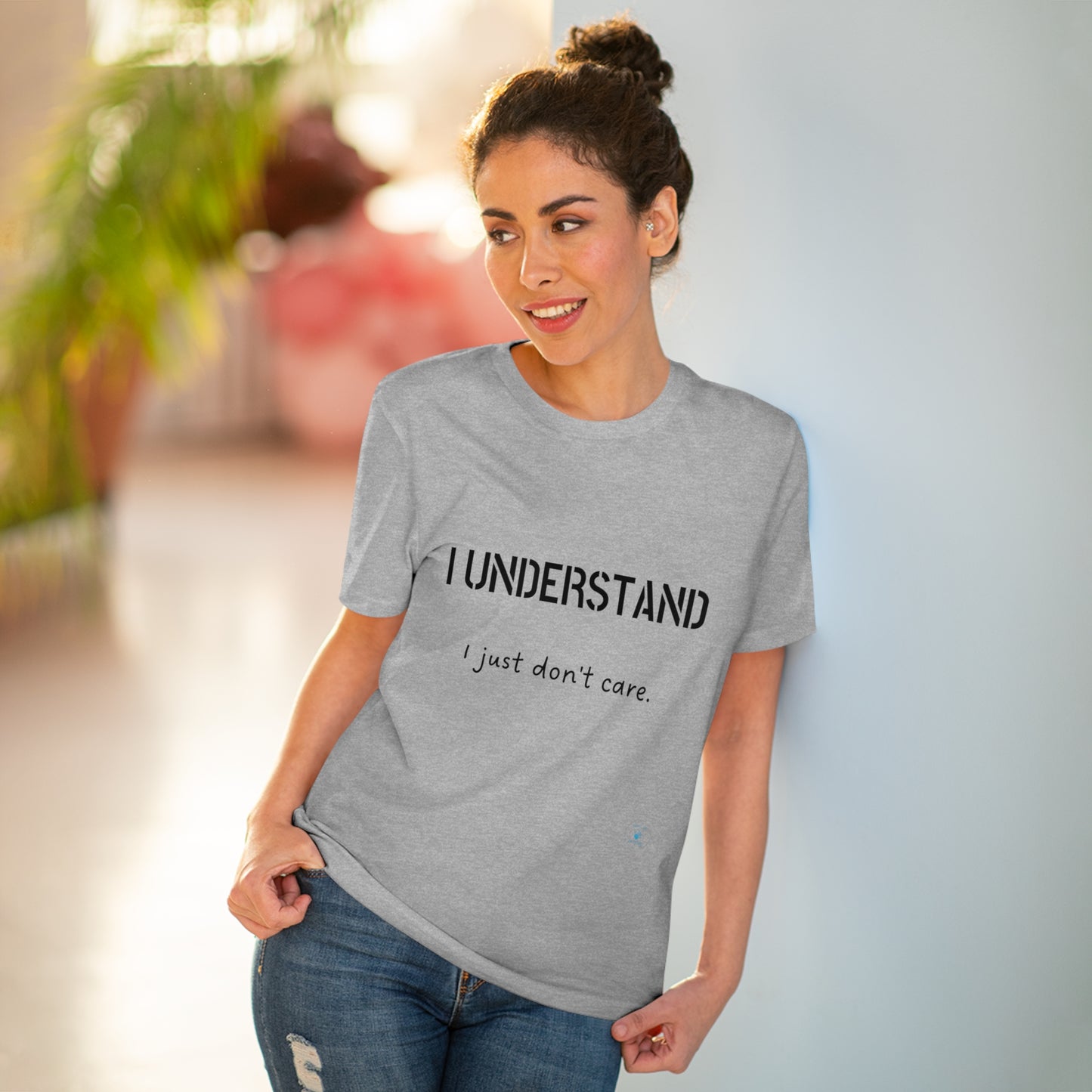 I understand, I just don't care T-shirt - Unisex