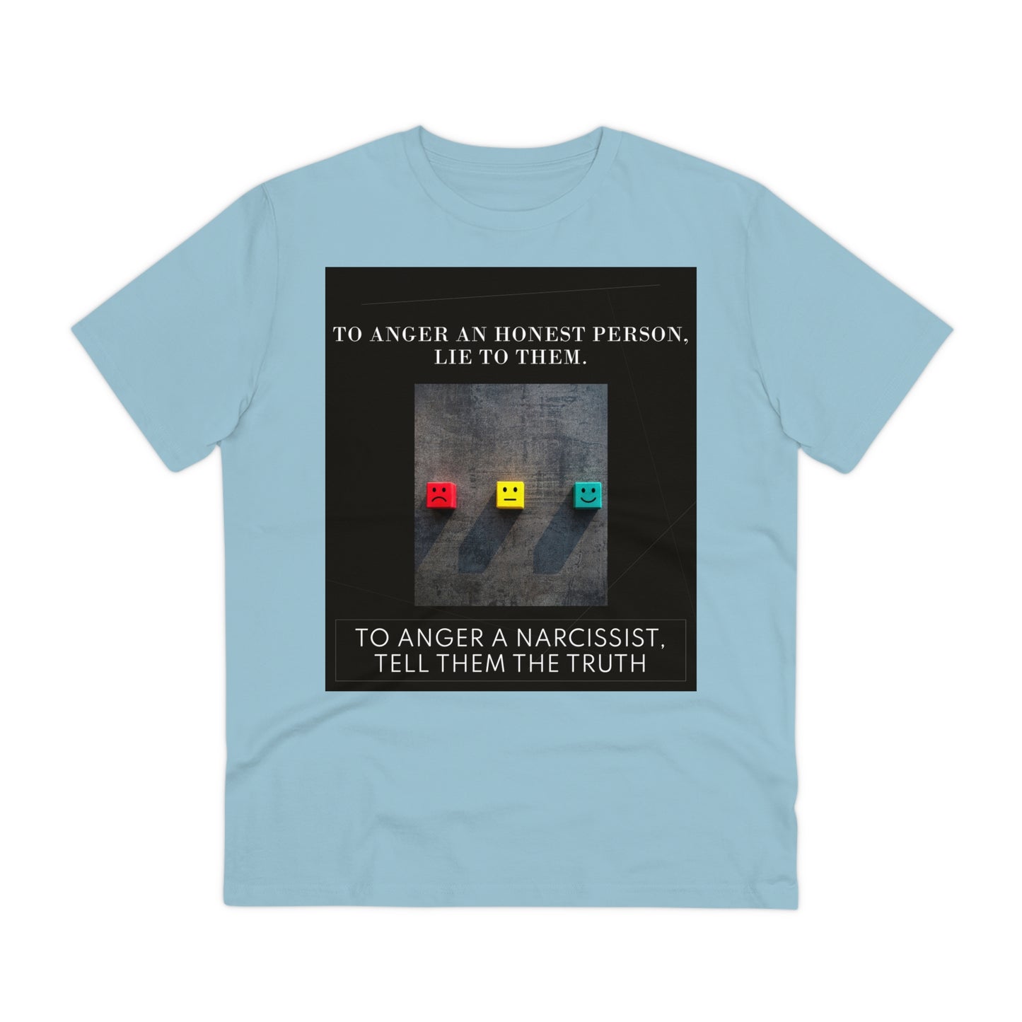 To Anger a Narcissist T-shirt - Unisex