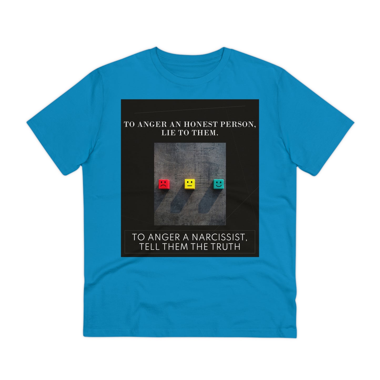 To Anger a Narcissist T-shirt - Unisex