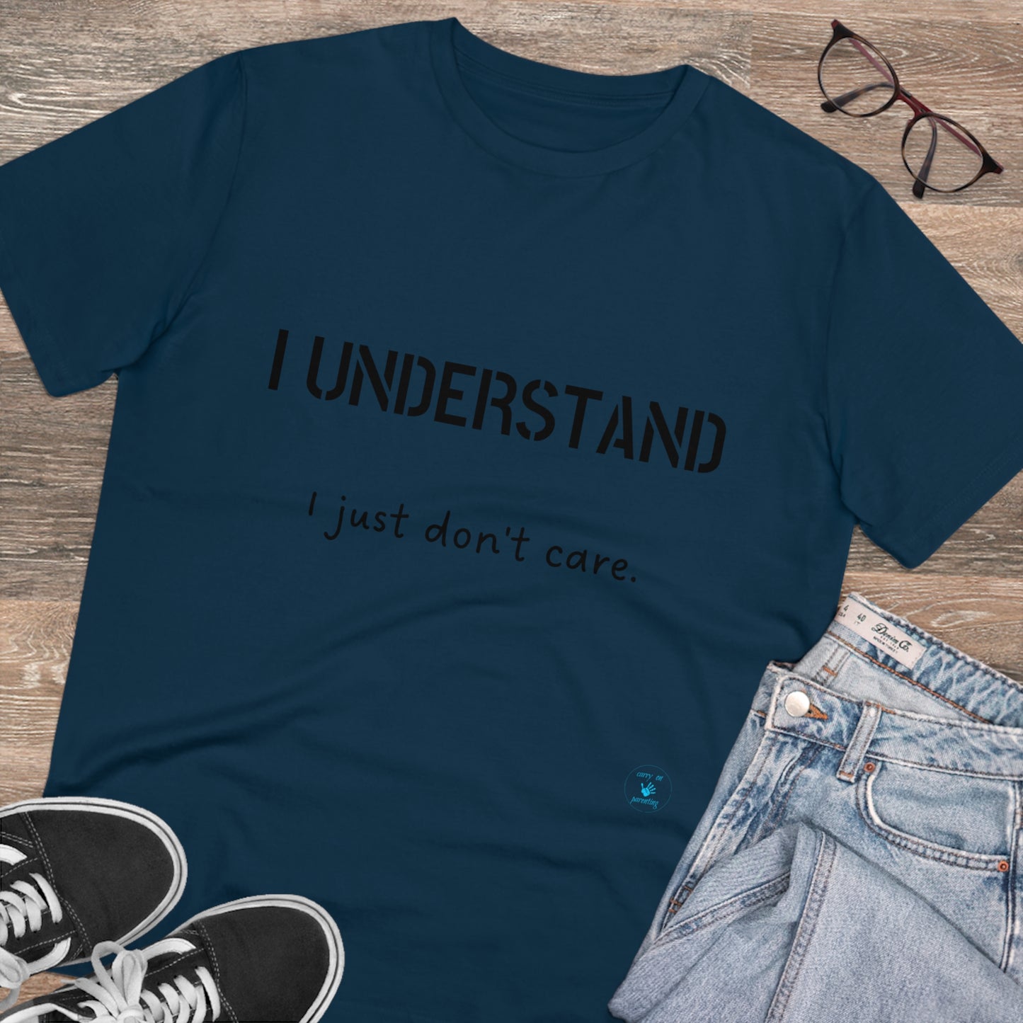 I understand, I just don't care T-shirt - Unisex